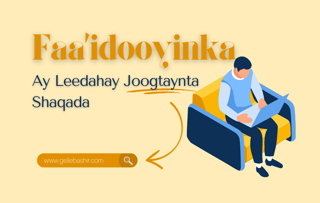 Faa’idooyinka ay leedahay Joogtaynta shaqada