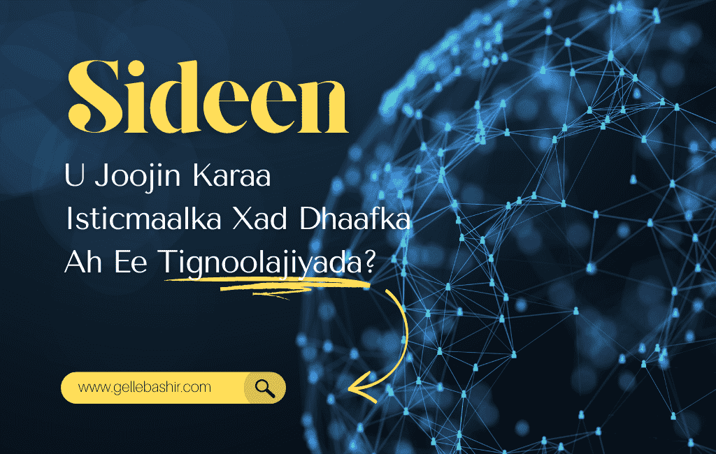 Sideen U Joojin Karaa Isticmaalka Xad Dhaafka Ah Ee Tignoolajiyada?